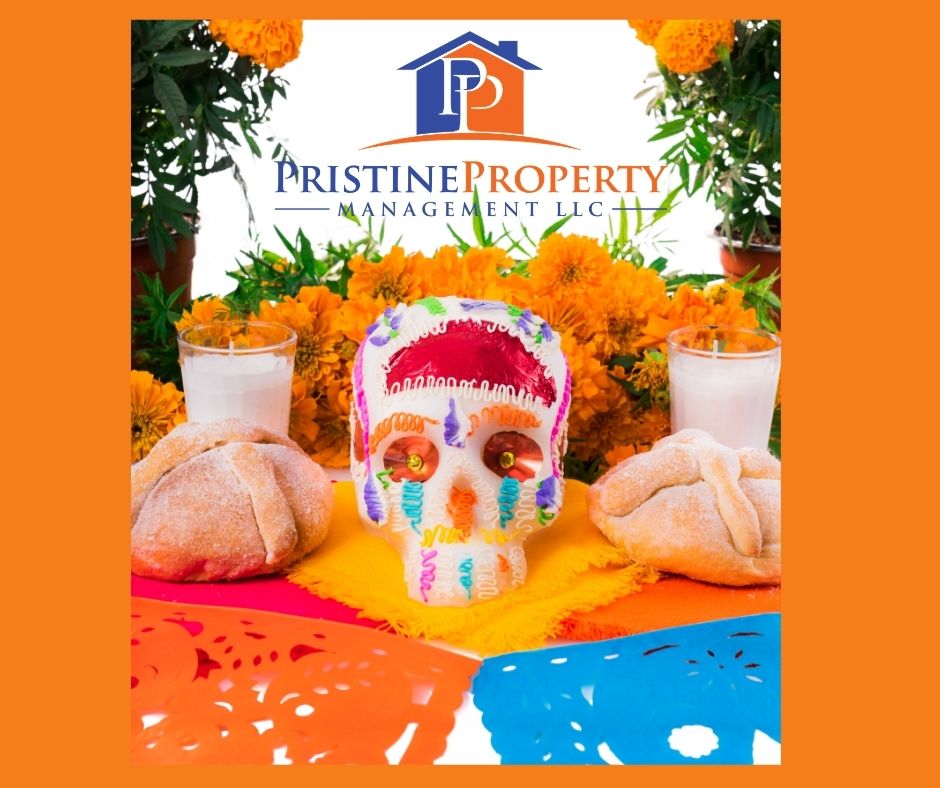 Feliz Día de Los Muertos from the team at Pristine Property Management.